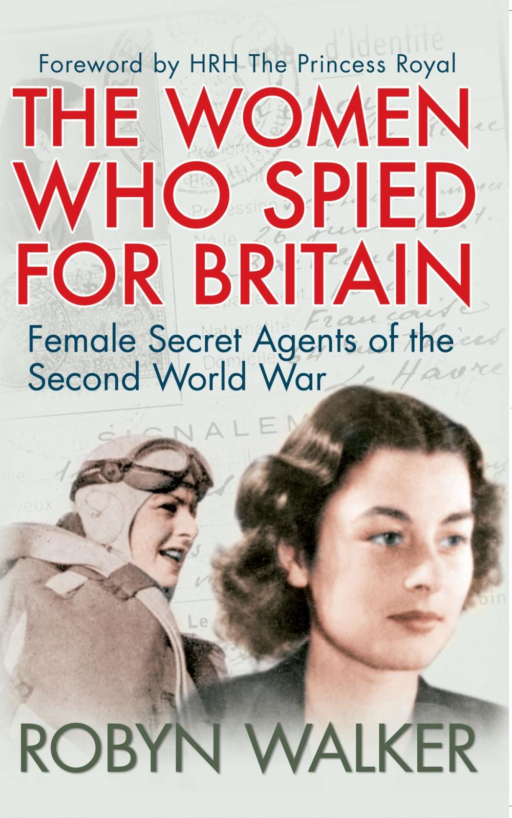 Big bigCover of The Women Who Spied for Britain