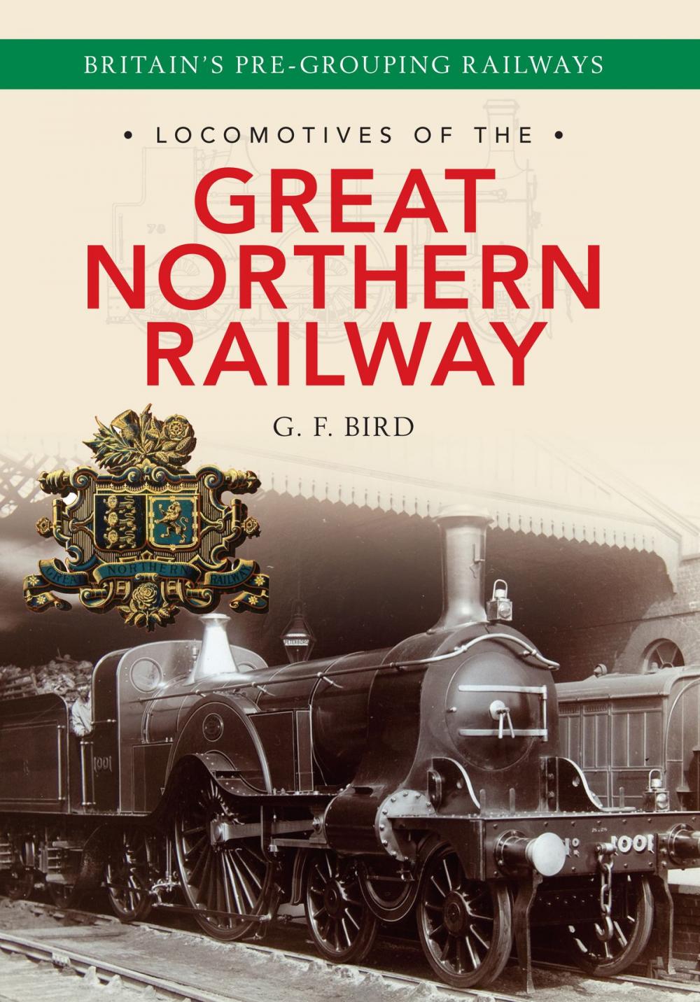 Big bigCover of Locomotives of the Great Northern Railway