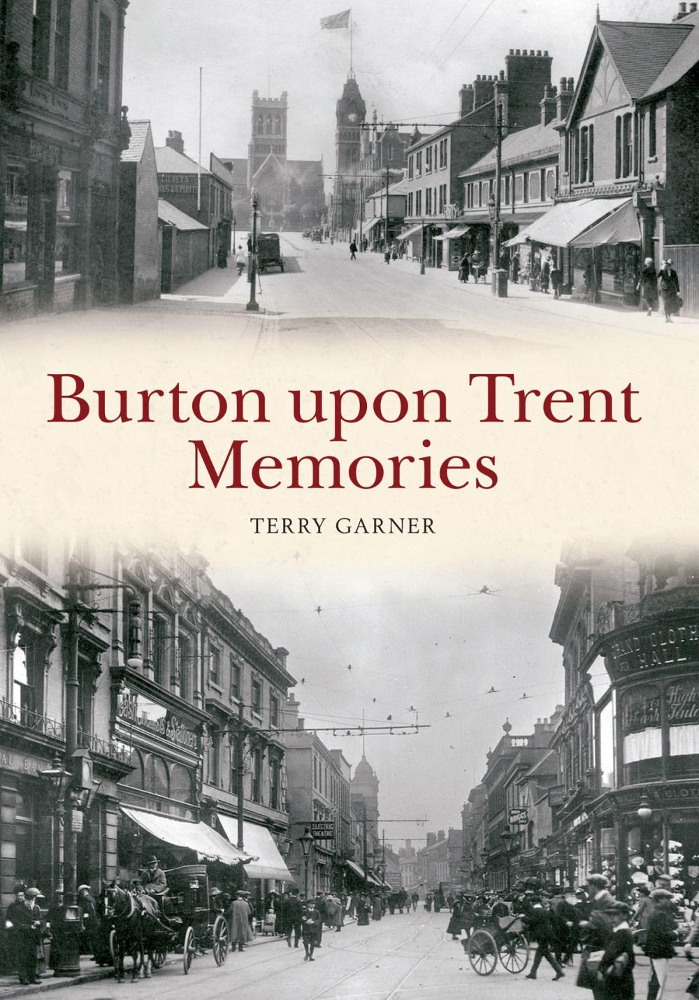 Big bigCover of Burton upon Trent Memories