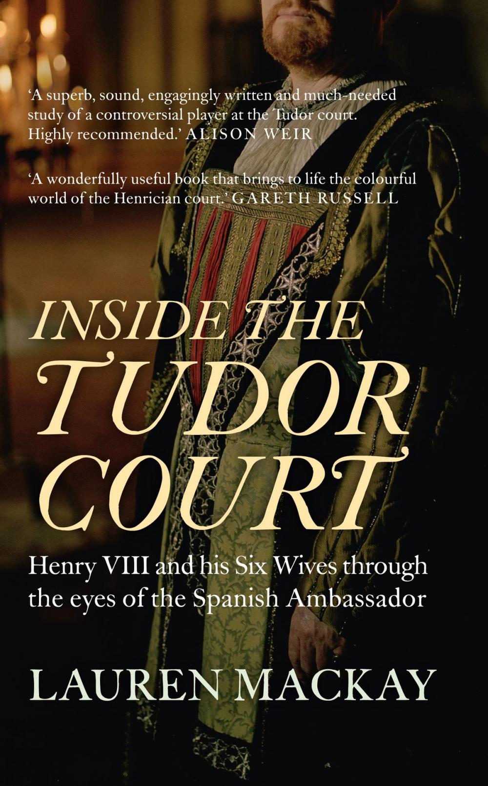 Big bigCover of Inside the Tudor Court