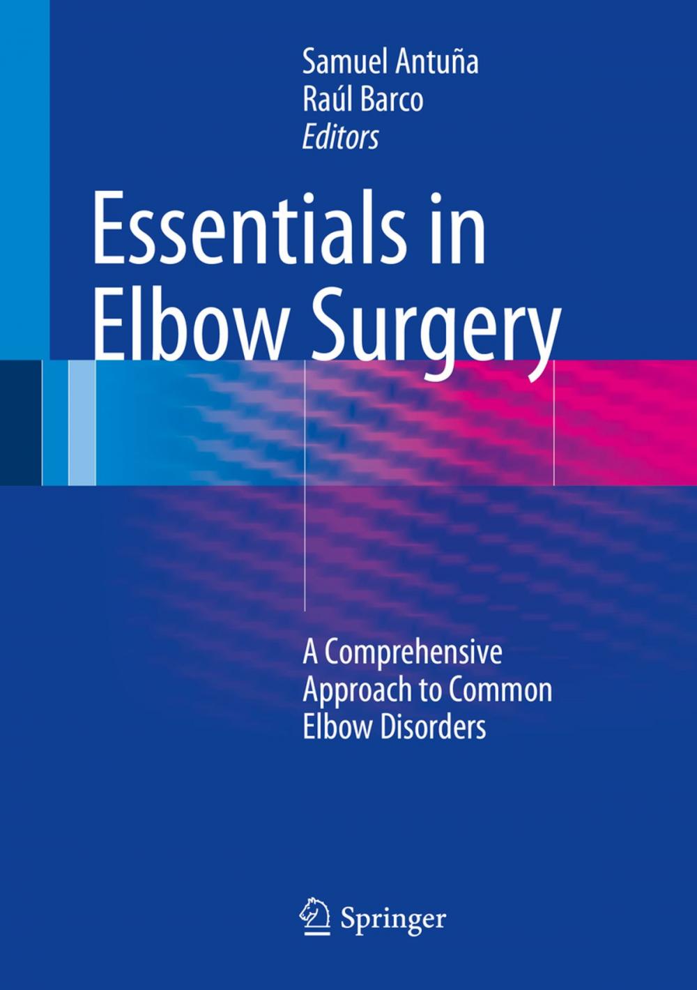 Big bigCover of Essentials In Elbow Surgery