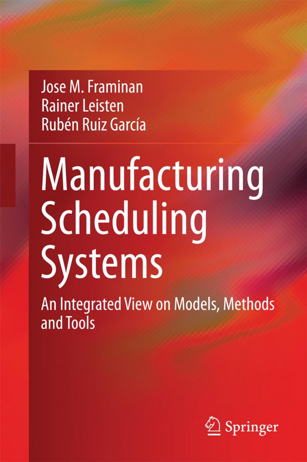 Big bigCover of Manufacturing Scheduling Systems