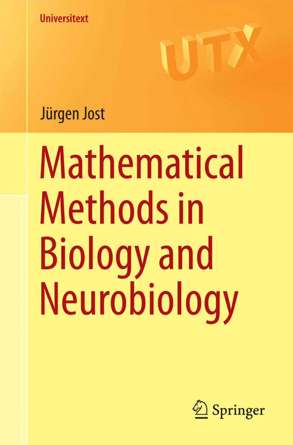 Big bigCover of Mathematical Methods in Biology and Neurobiology