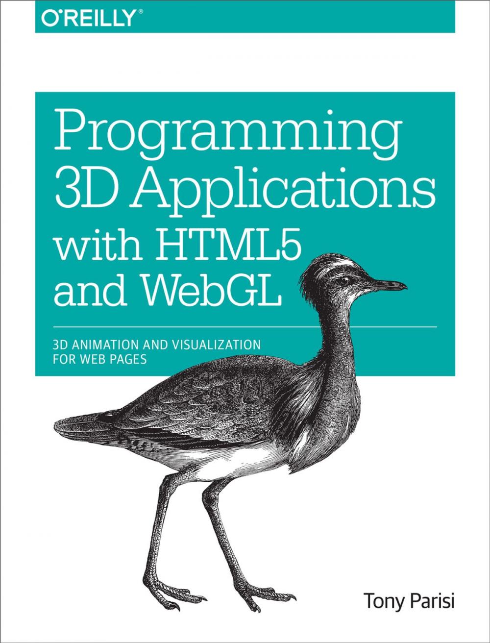 Big bigCover of Programming 3D Applications with HTML5 and WebGL