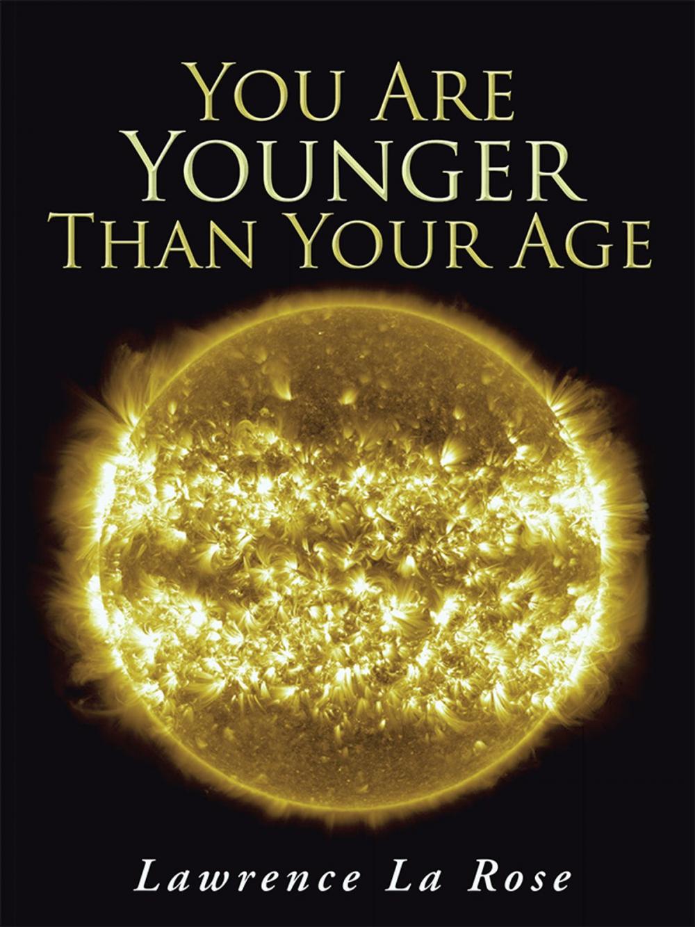 Big bigCover of You Are Younger Than Your Age