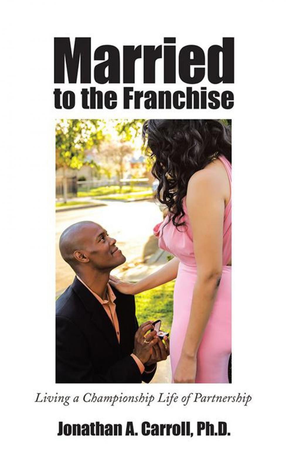 Big bigCover of Married to the Franchise