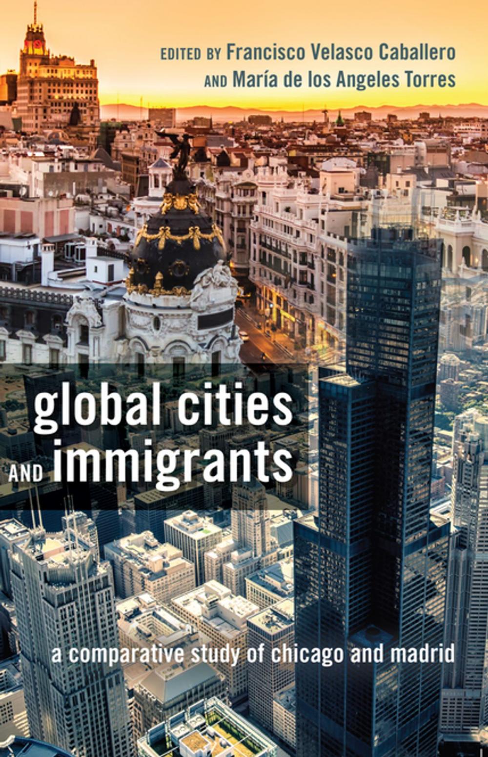 Big bigCover of Global Cities and Immigrants