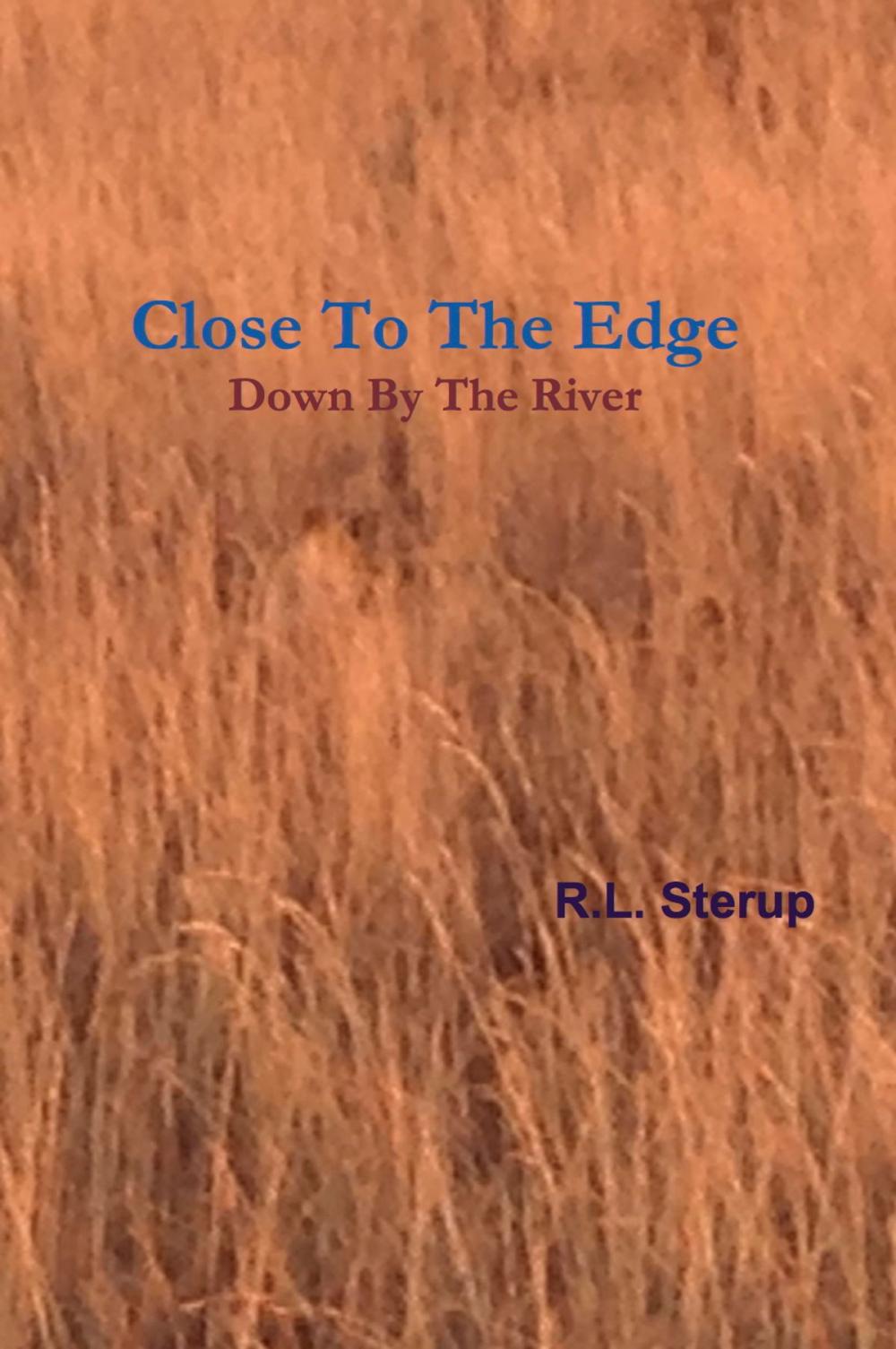 Big bigCover of Close to the Edge Down By the River