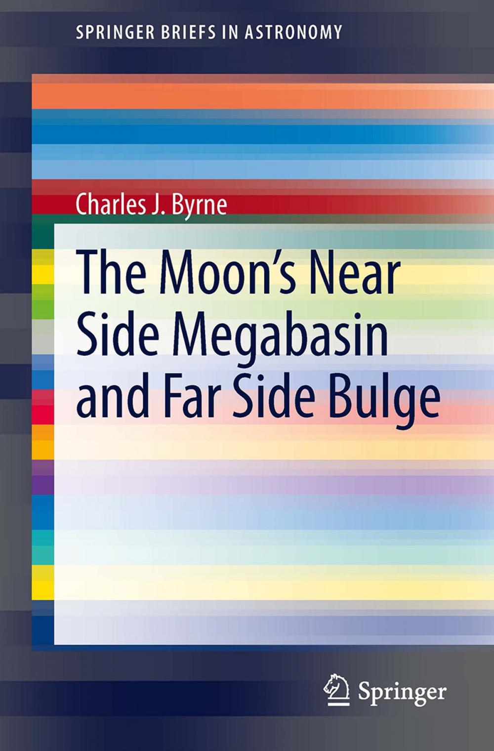 Big bigCover of The Moon's Near Side Megabasin and Far Side Bulge