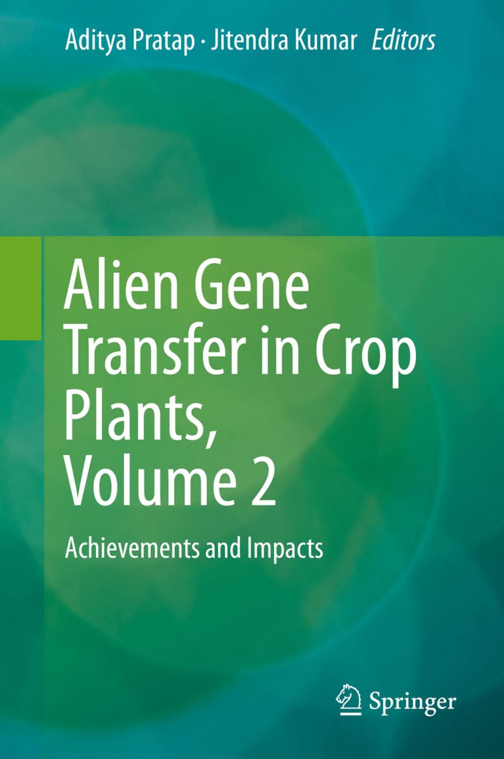 Big bigCover of Alien Gene Transfer in Crop Plants, Volume 2