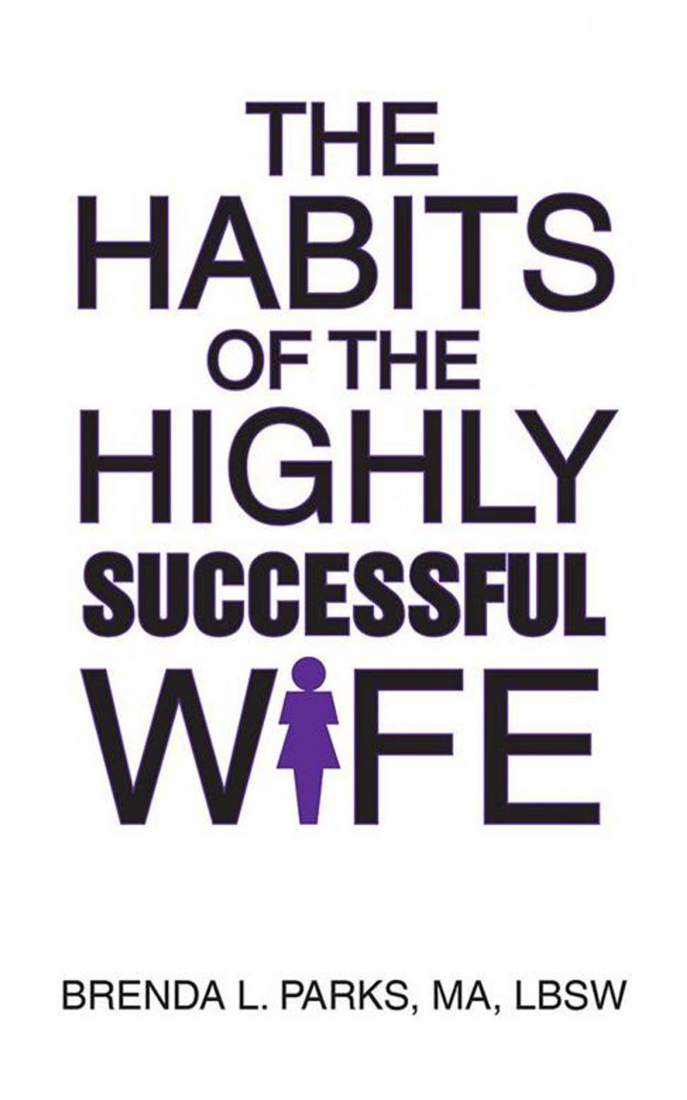 Big bigCover of The Habits of the Highly Successful Wife