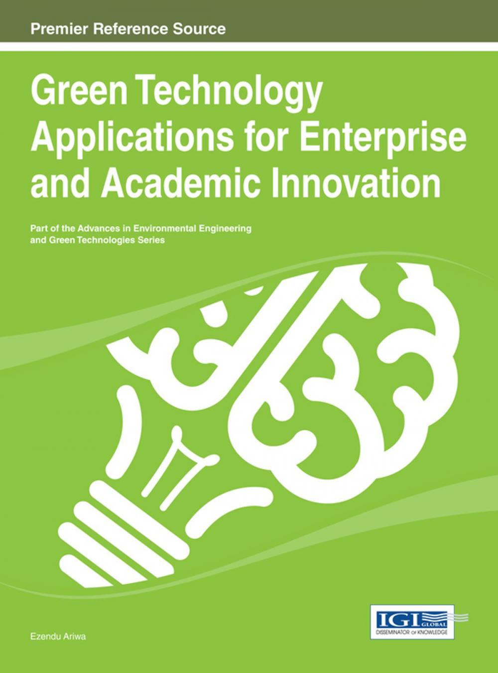 Big bigCover of Green Technology Applications for Enterprise and Academic Innovation