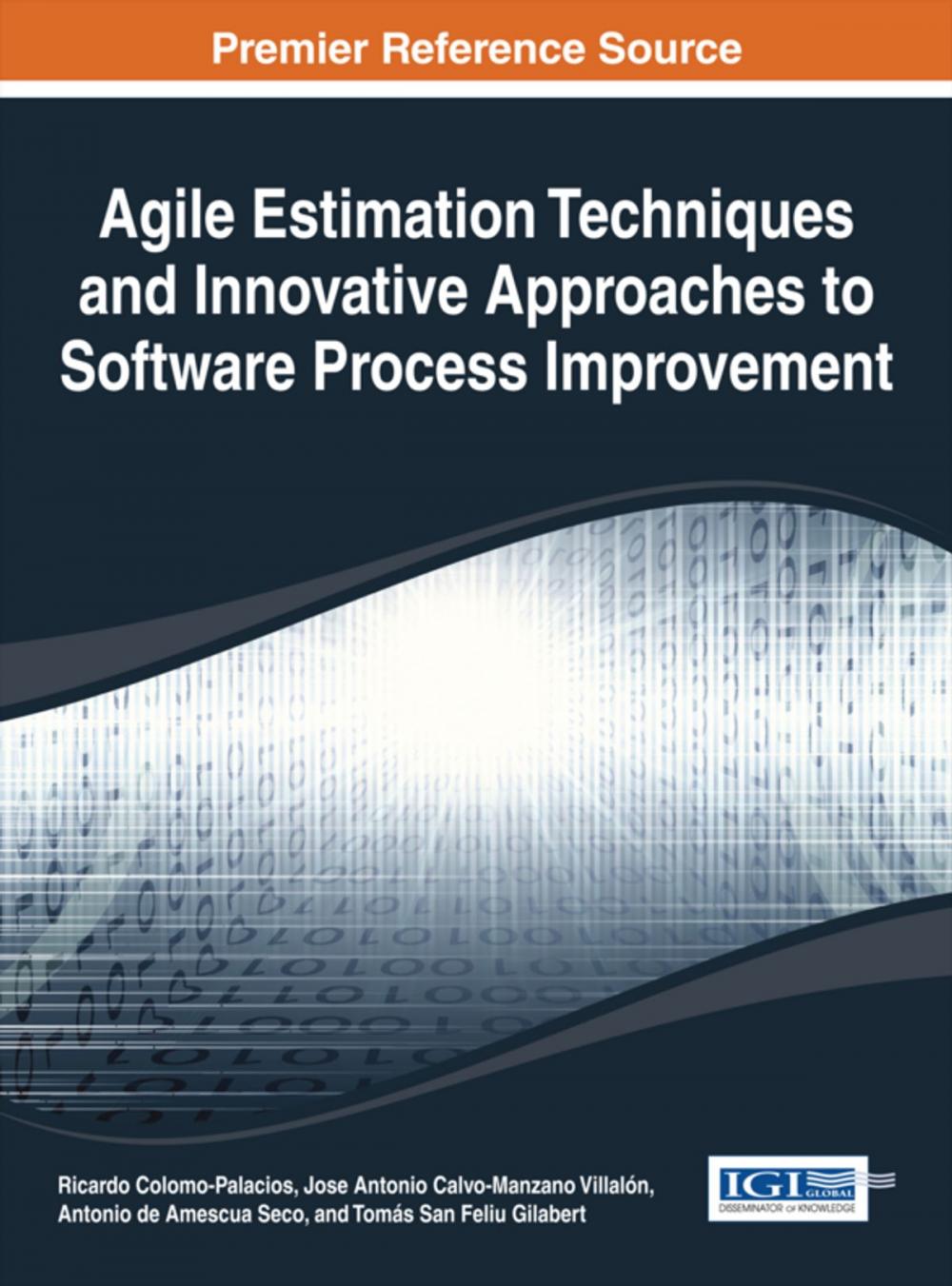 Big bigCover of Agile Estimation Techniques and Innovative Approaches to Software Process Improvement