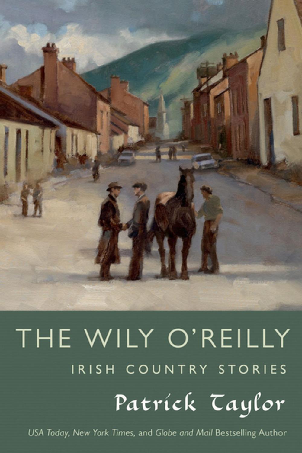 Big bigCover of The Wily O'Reilly: Irish Country Stories