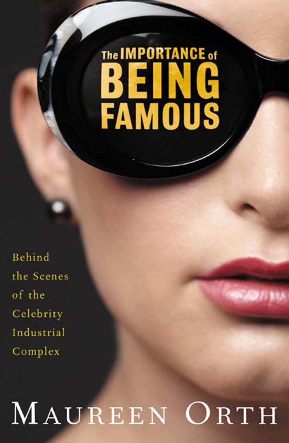 Big bigCover of The Importance of Being Famous