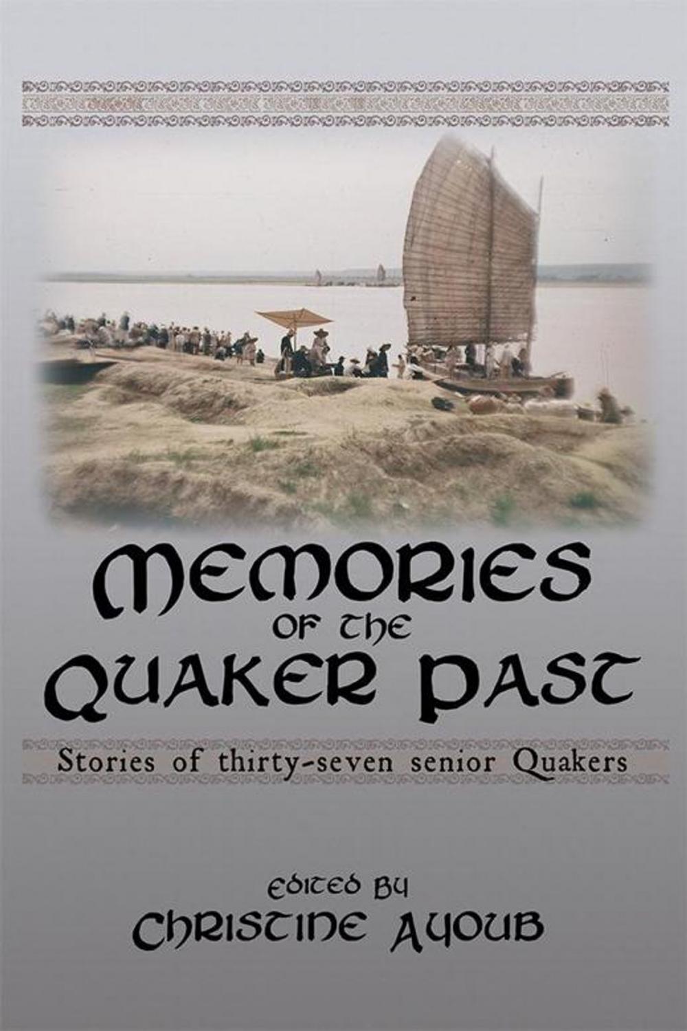 Big bigCover of Memories of the Quaker Past: Stories of Thirty-Seven Senior Quakers