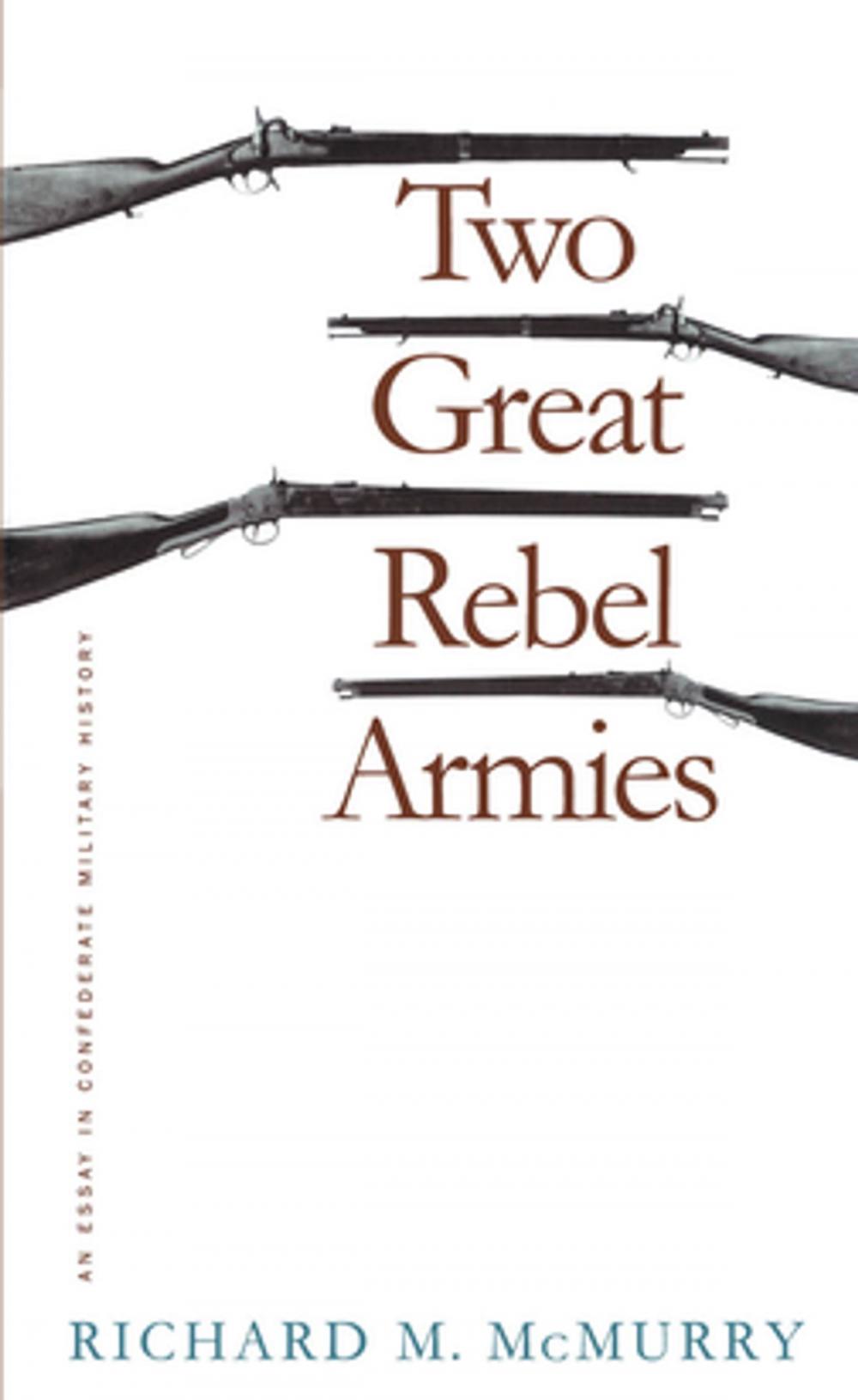 Big bigCover of Two Great Rebel Armies