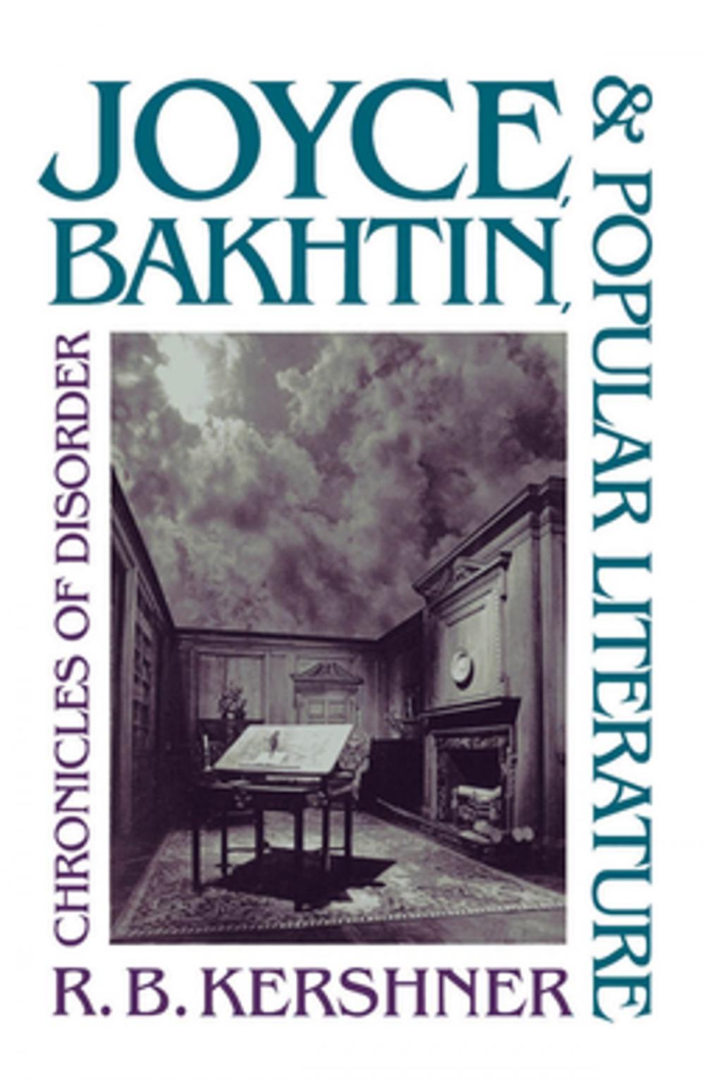 Big bigCover of Joyce, Bakhtin, and Popular Literature