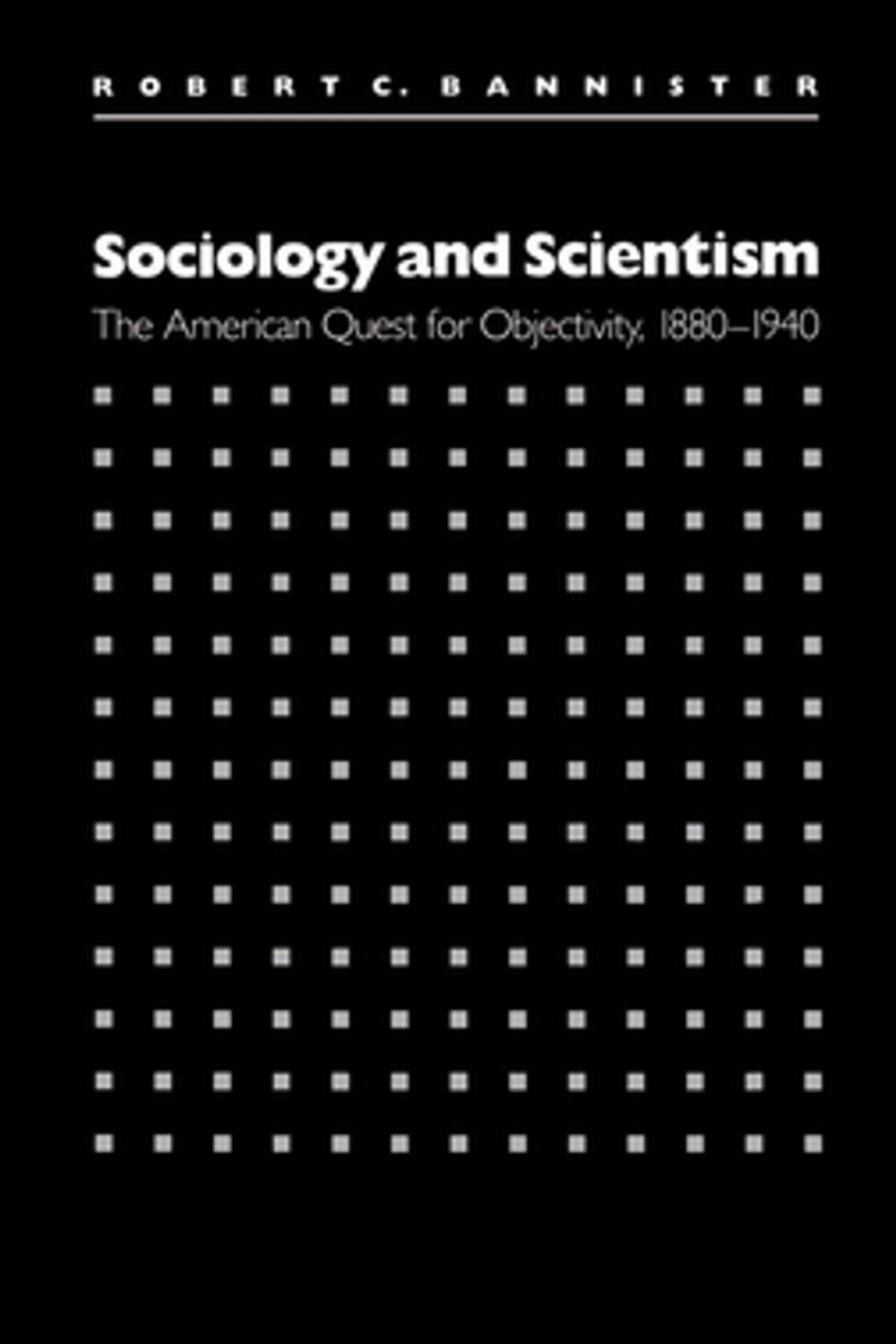 Big bigCover of Sociology and Scientism