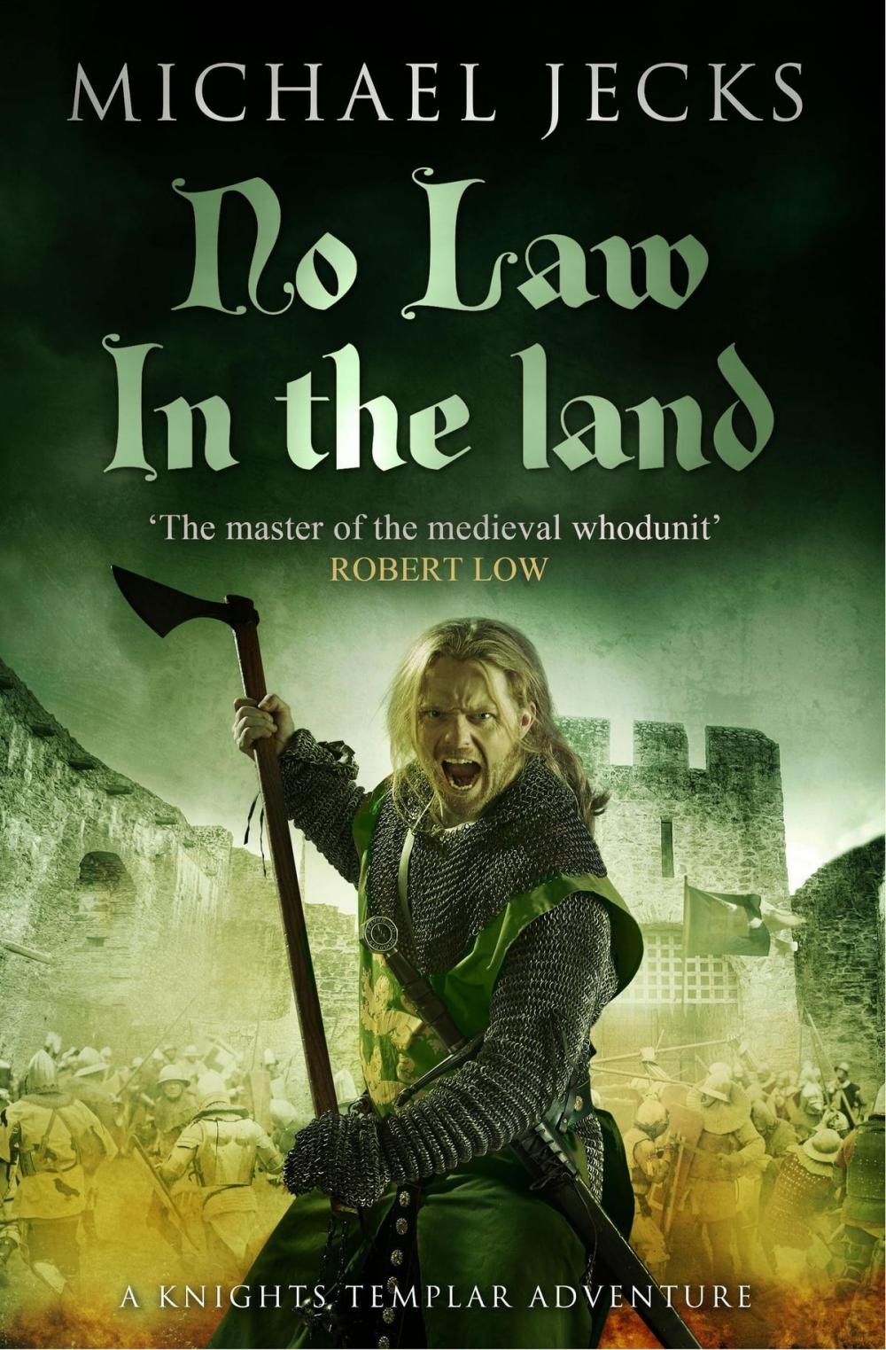 Big bigCover of No Law in the Land (Knights Templar Mysteries 27)