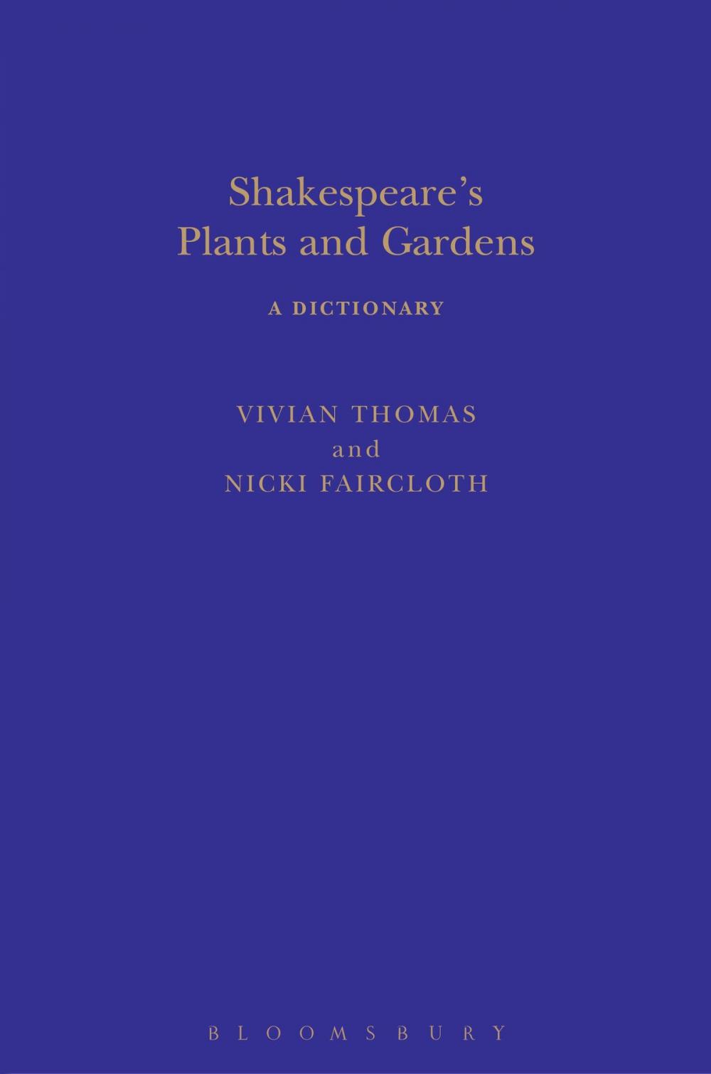 Big bigCover of Shakespeare's Plants and Gardens: A Dictionary