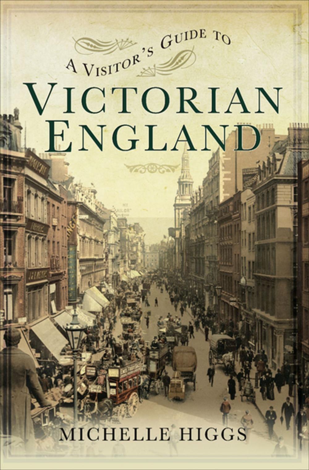 Big bigCover of A Visitor's Guide to Victorian England