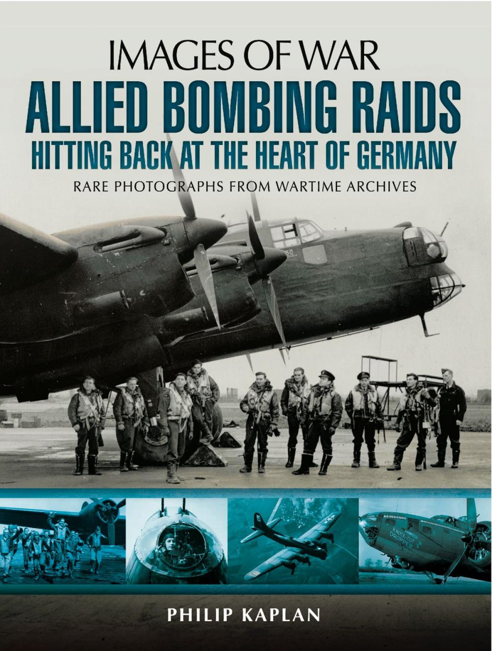 Big bigCover of Allied Bombing Raids: Hittiing Back at the Heart of Germany