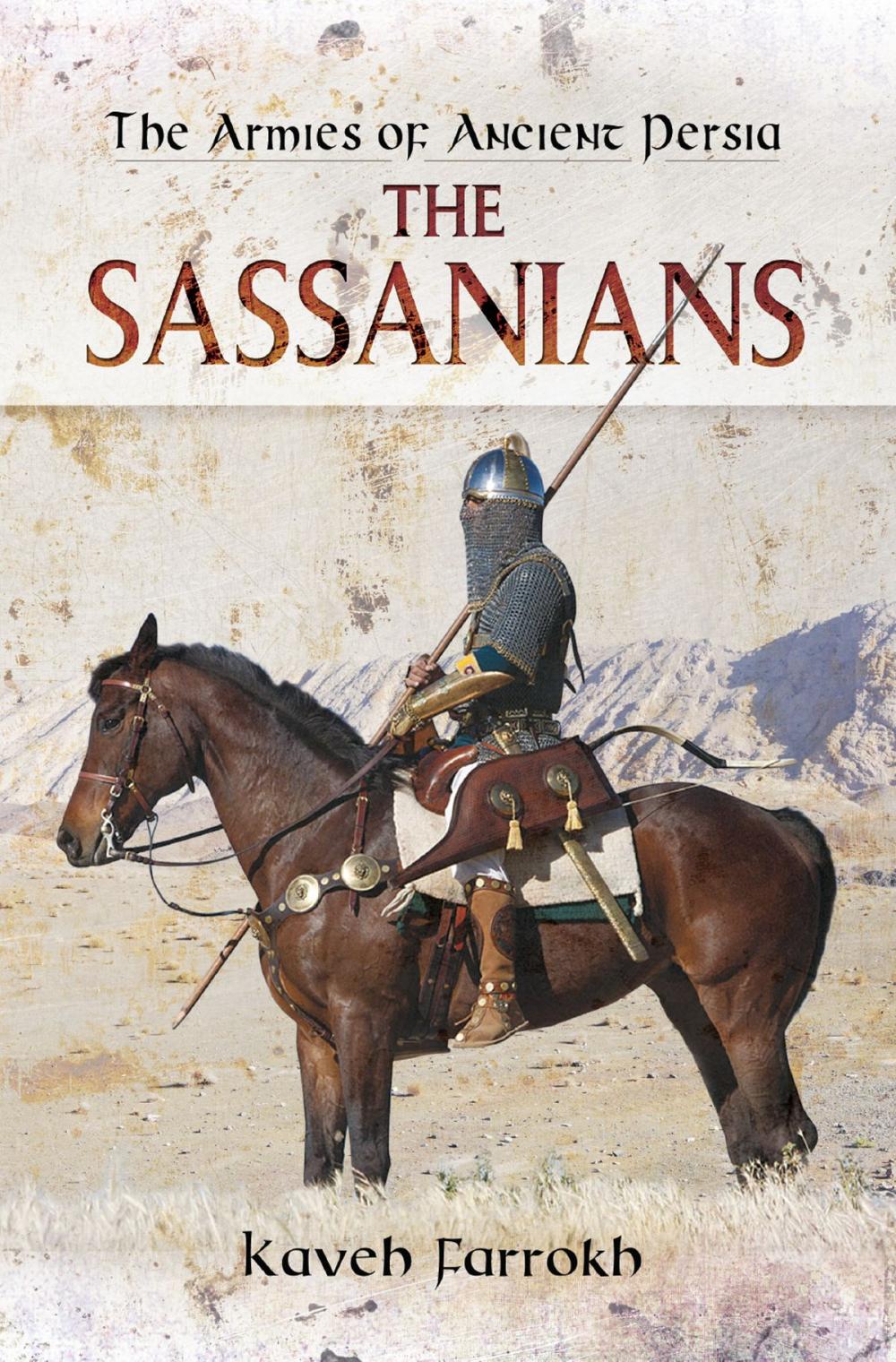 Big bigCover of The Armies of Ancient Persia: The Sassanians