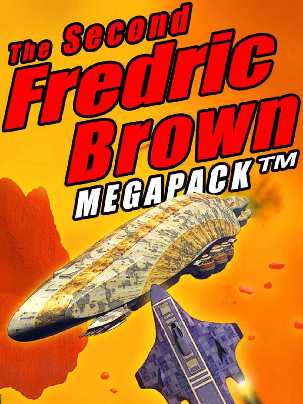 Big bigCover of The Second Fredric Brown Megapack