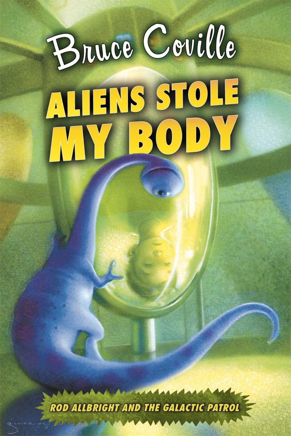 Big bigCover of Aliens Stole My Body