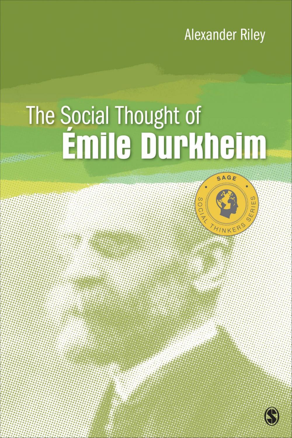 Big bigCover of The Social Thought of Emile Durkheim