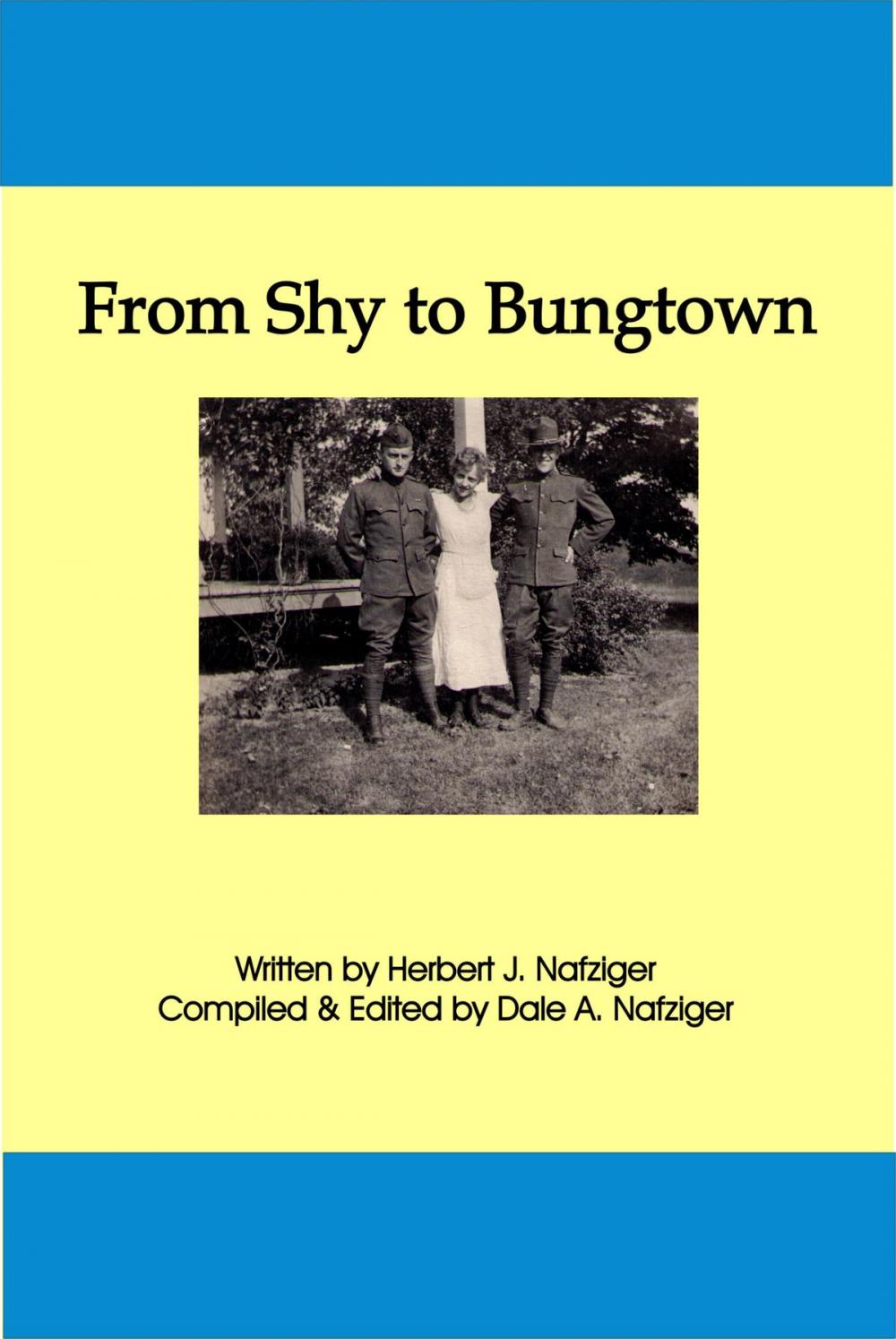 Big bigCover of From Shy to Bungtown