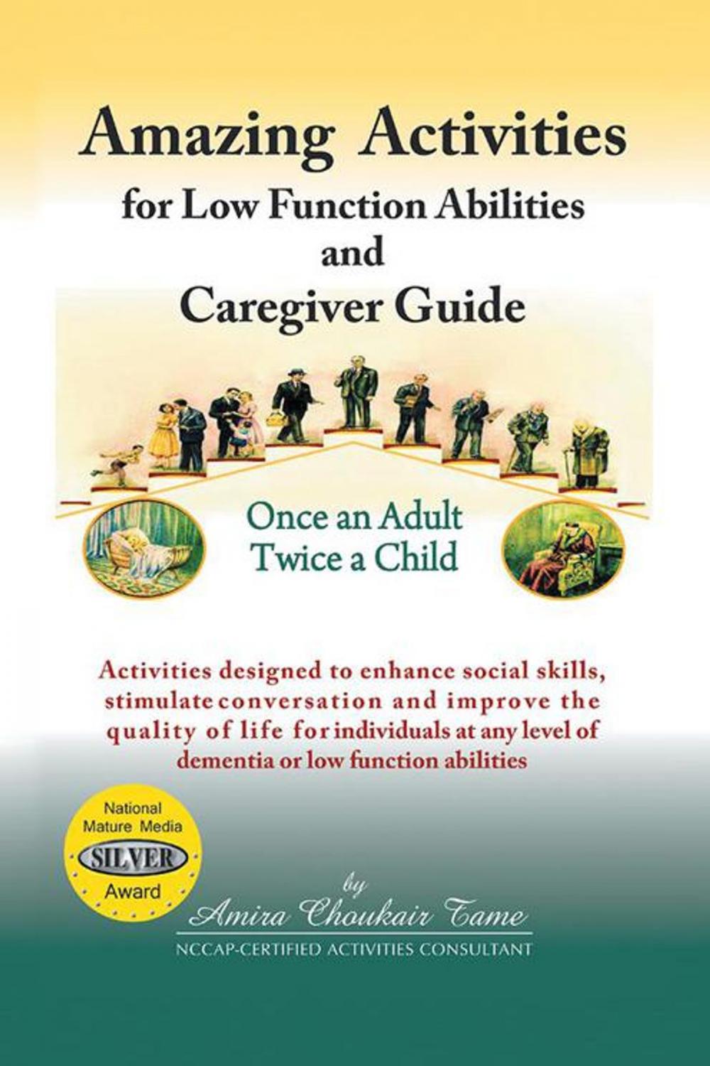 Big bigCover of Amazing Activities for Low Function Abilities and Caregiver Guide