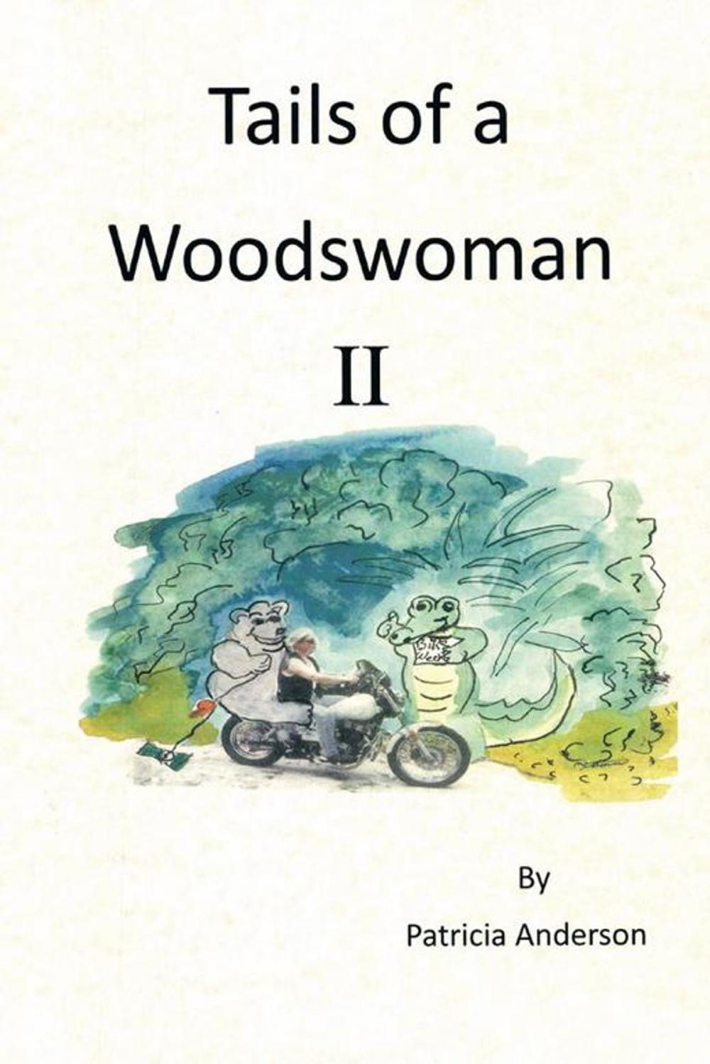 Big bigCover of Tails of a Woodswoman Ii