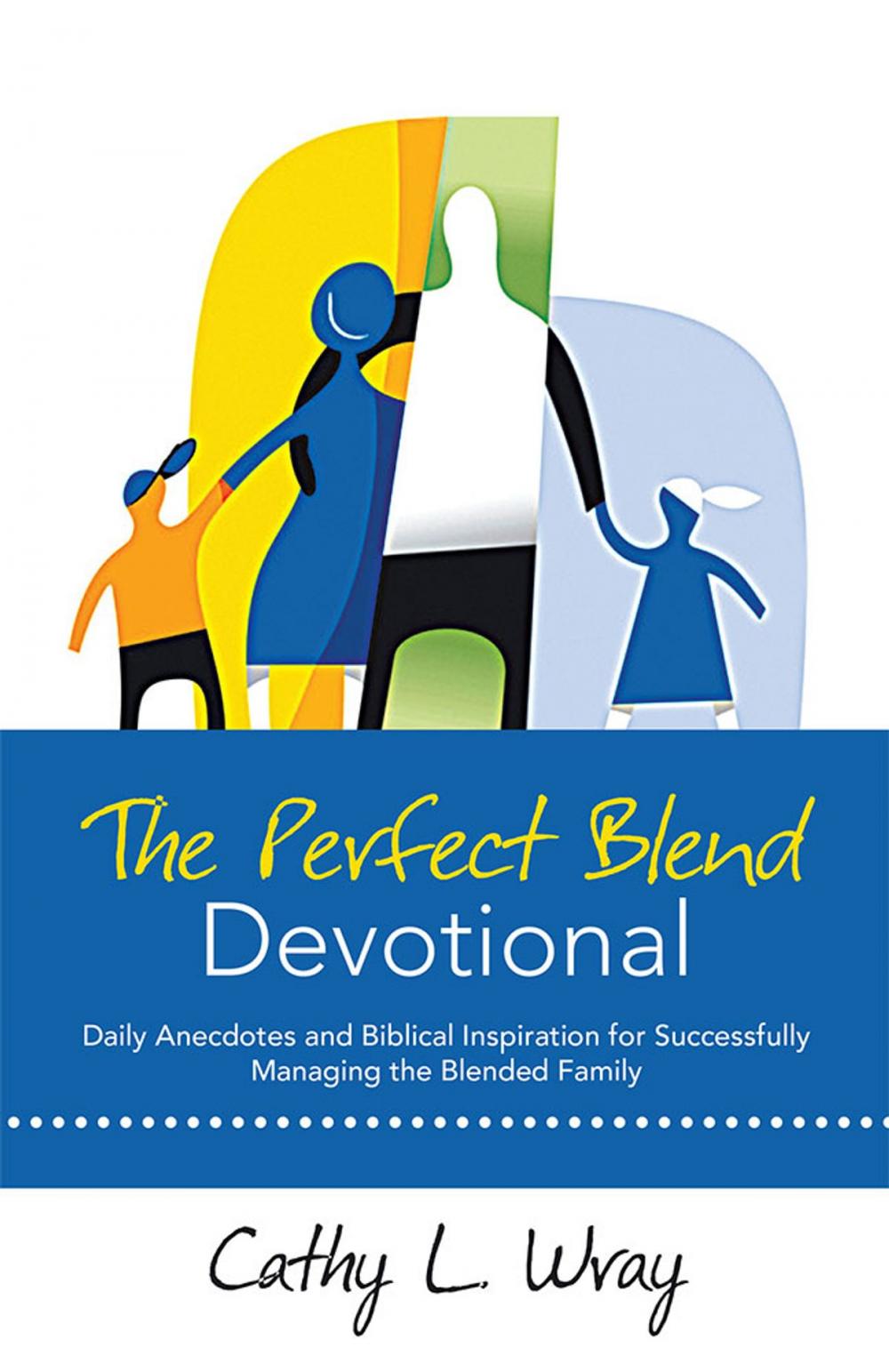 Big bigCover of The Perfect Blend Devotional