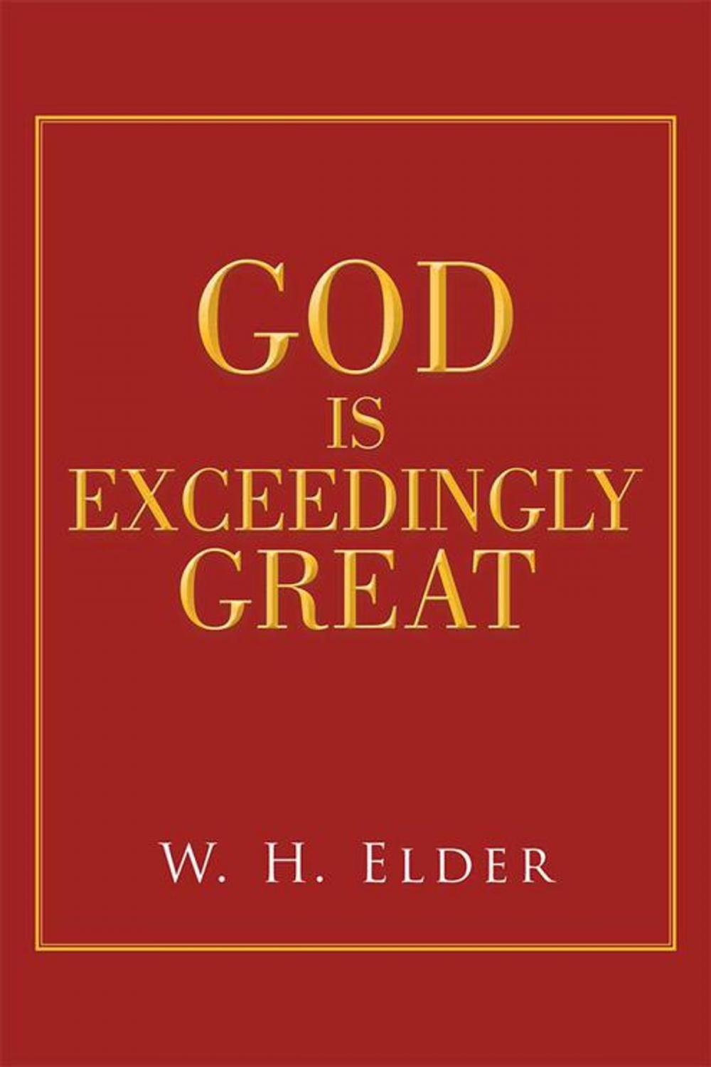 Big bigCover of God Is Exceedingly Great