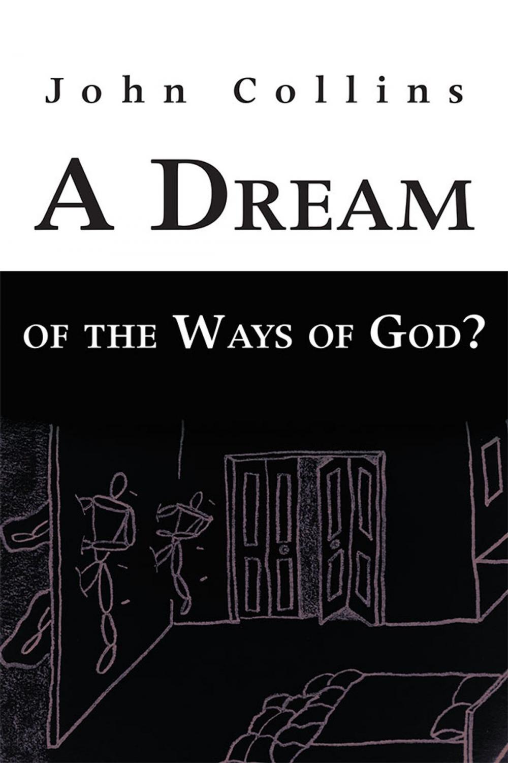 Big bigCover of A Dream of the Ways of God?