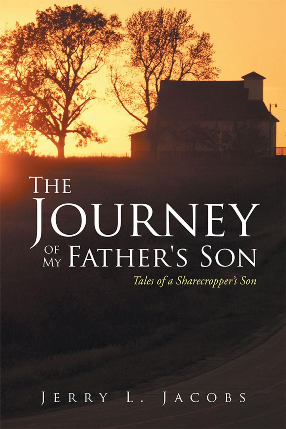 Big bigCover of The Journey of My Father's Son