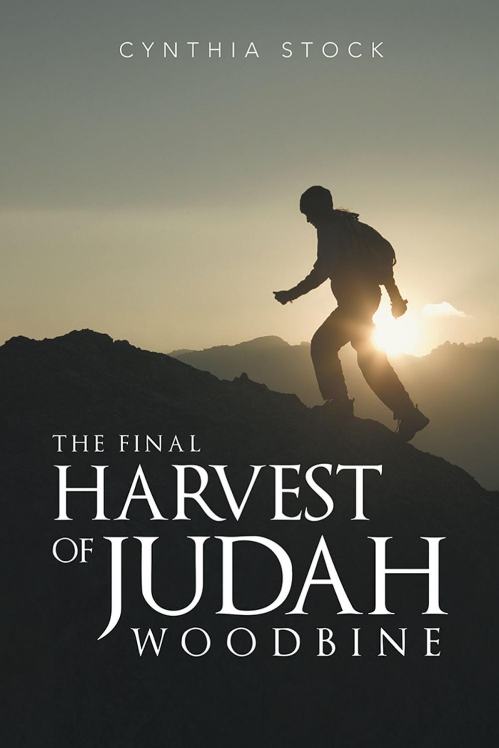 Big bigCover of The Final Harvest of Judah Woodbine