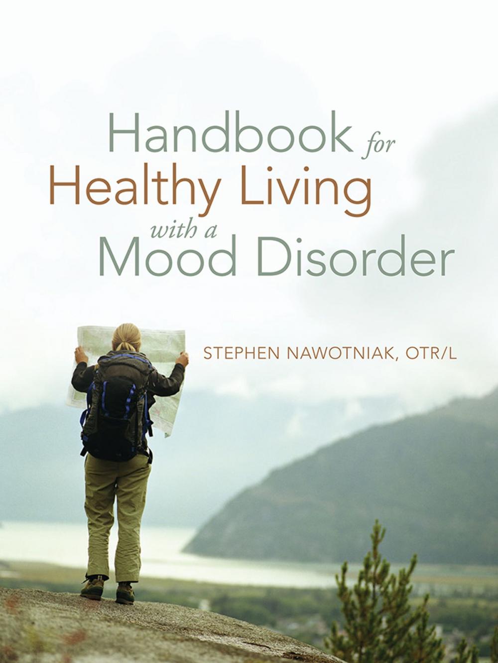 Big bigCover of Handbook for Healthy Living with a Mood Disorder