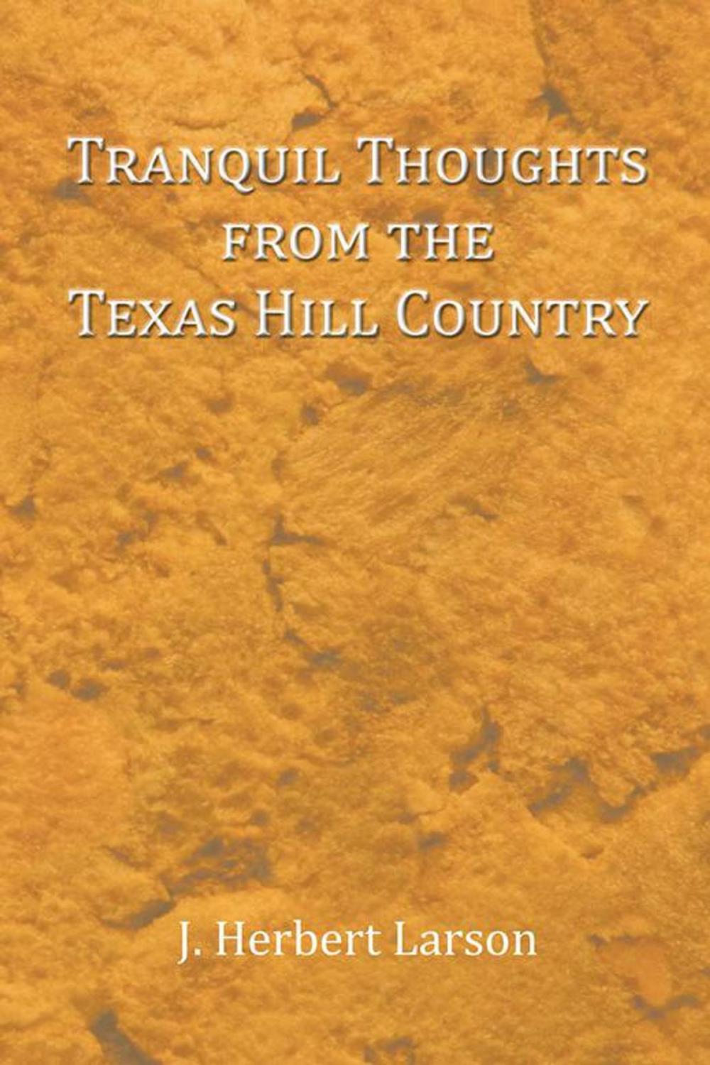 Big bigCover of Tranquil Thoughts from the Texas Hill Country