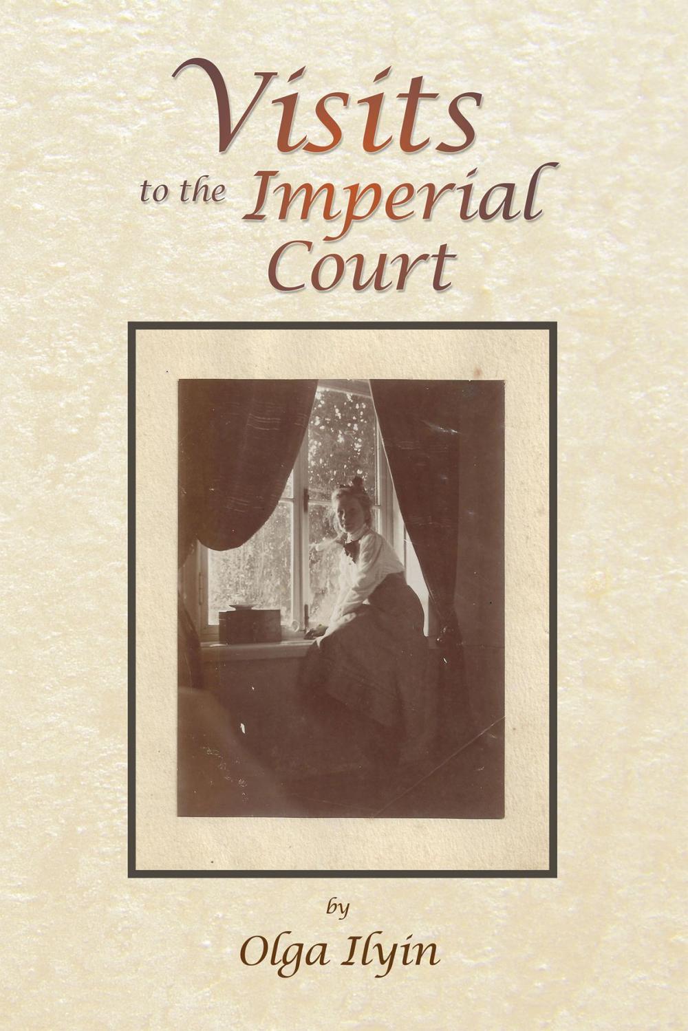 Big bigCover of Visits to the Imperial Court