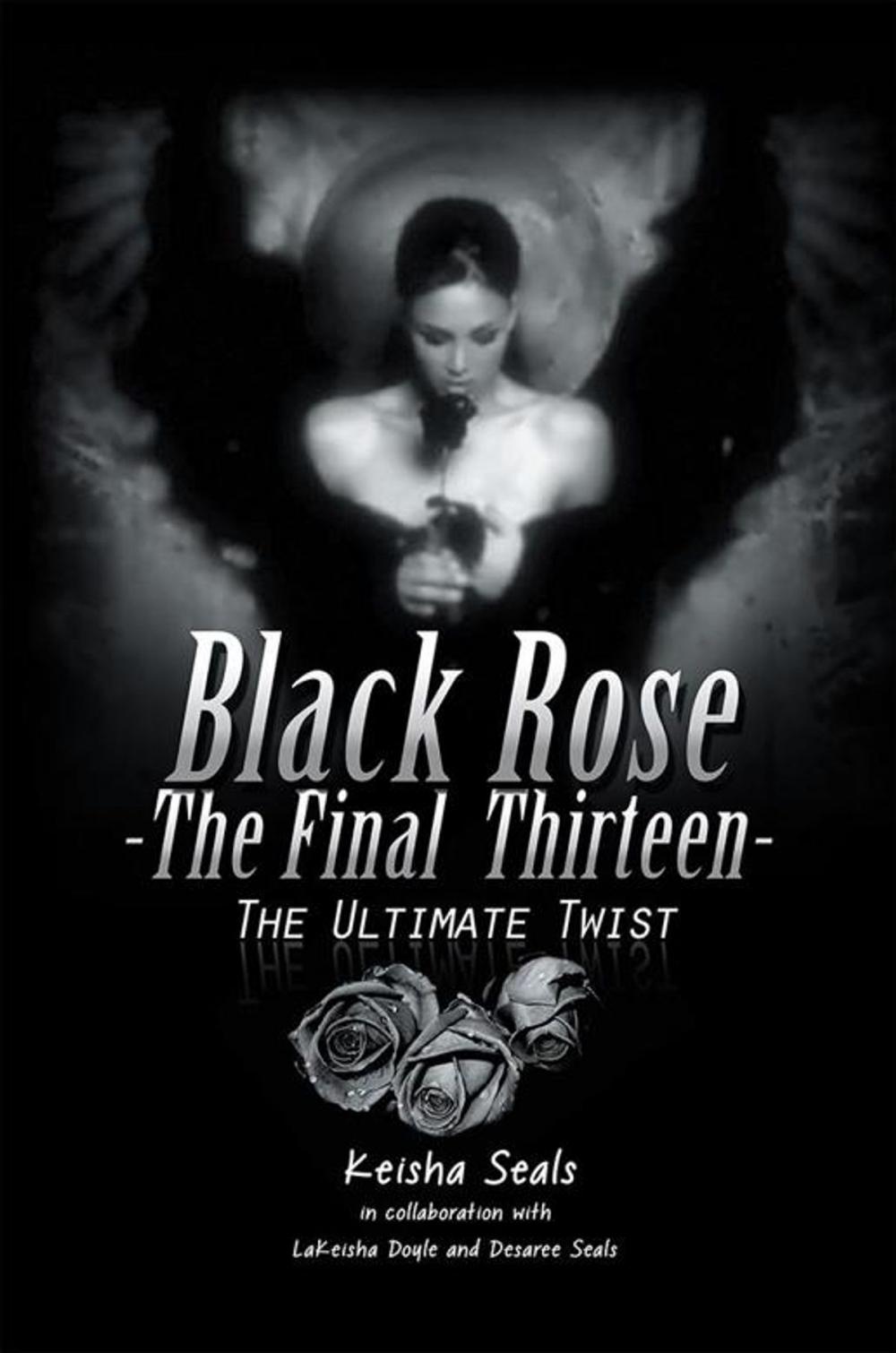 Big bigCover of Black Rose-The Final Thirteen: the Ultimate Twist