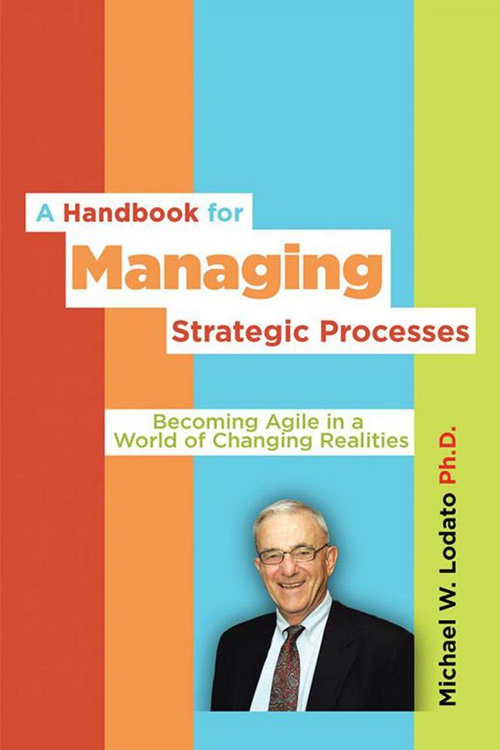 Big bigCover of A Handbook for Managing Strategic Processes