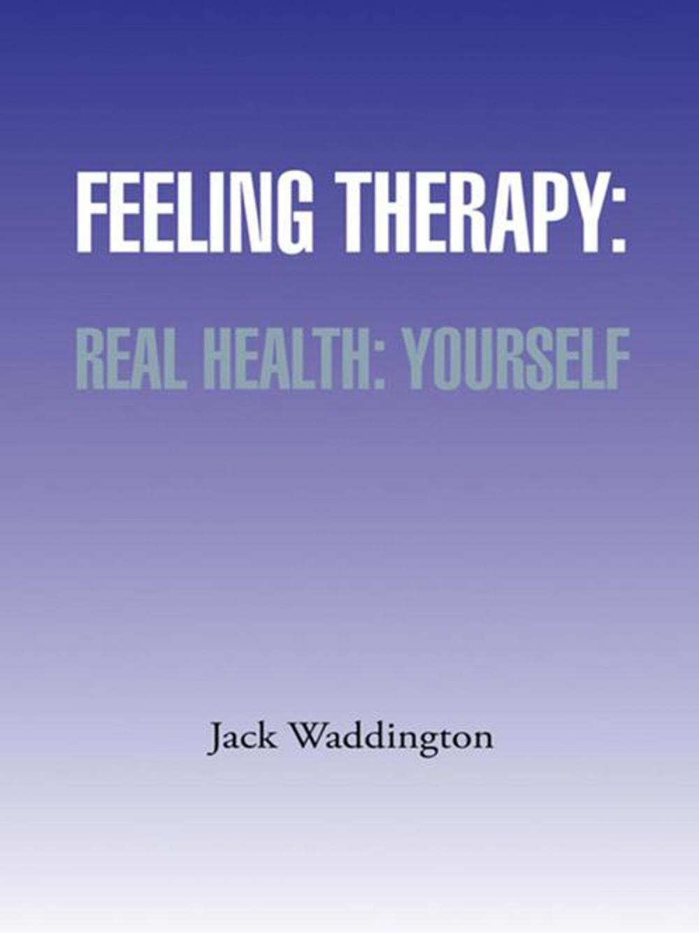 Big bigCover of Feeling Therapy: Real Health: Yourself