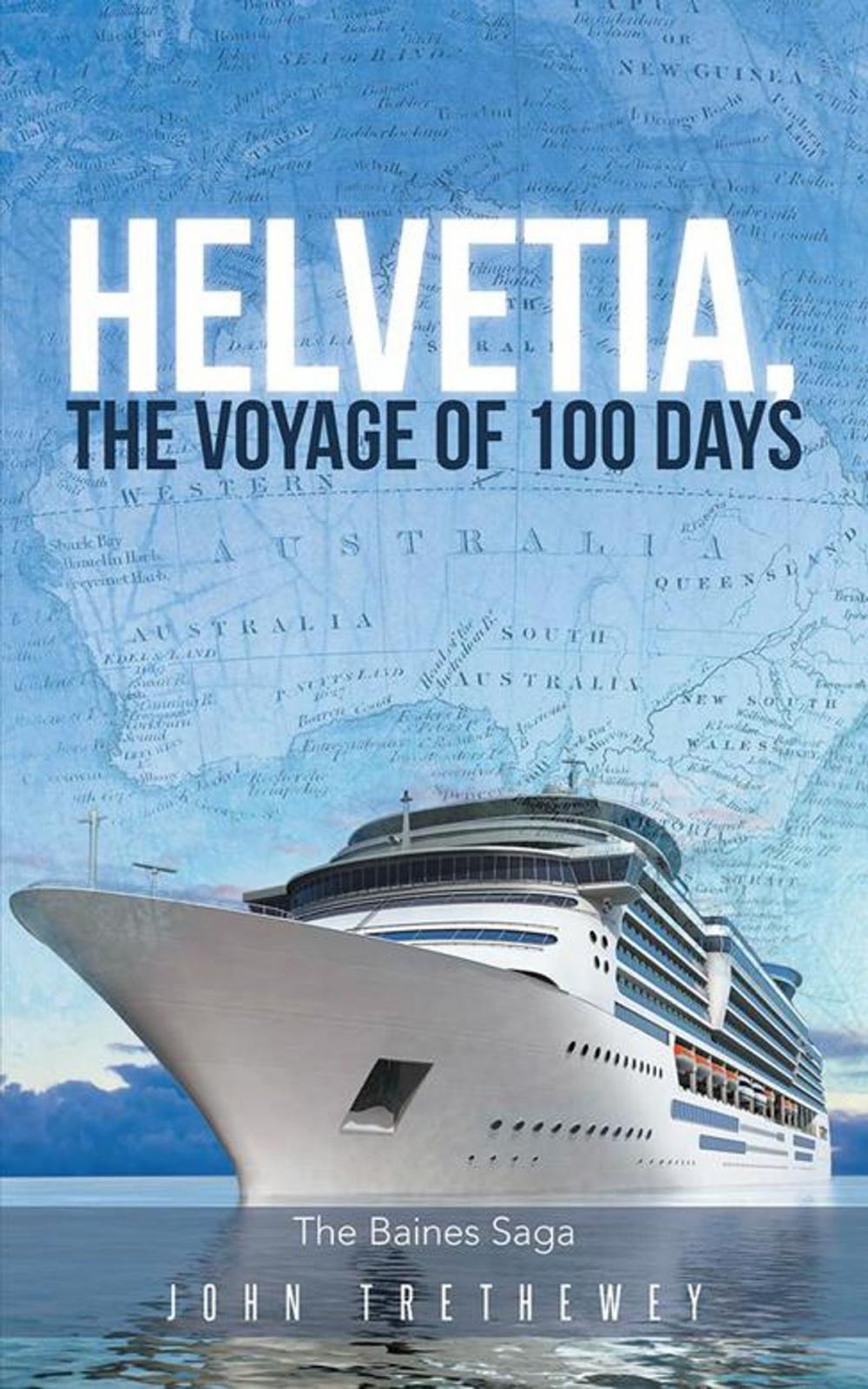 Big bigCover of Helvetia, the Voyage of 100 Days