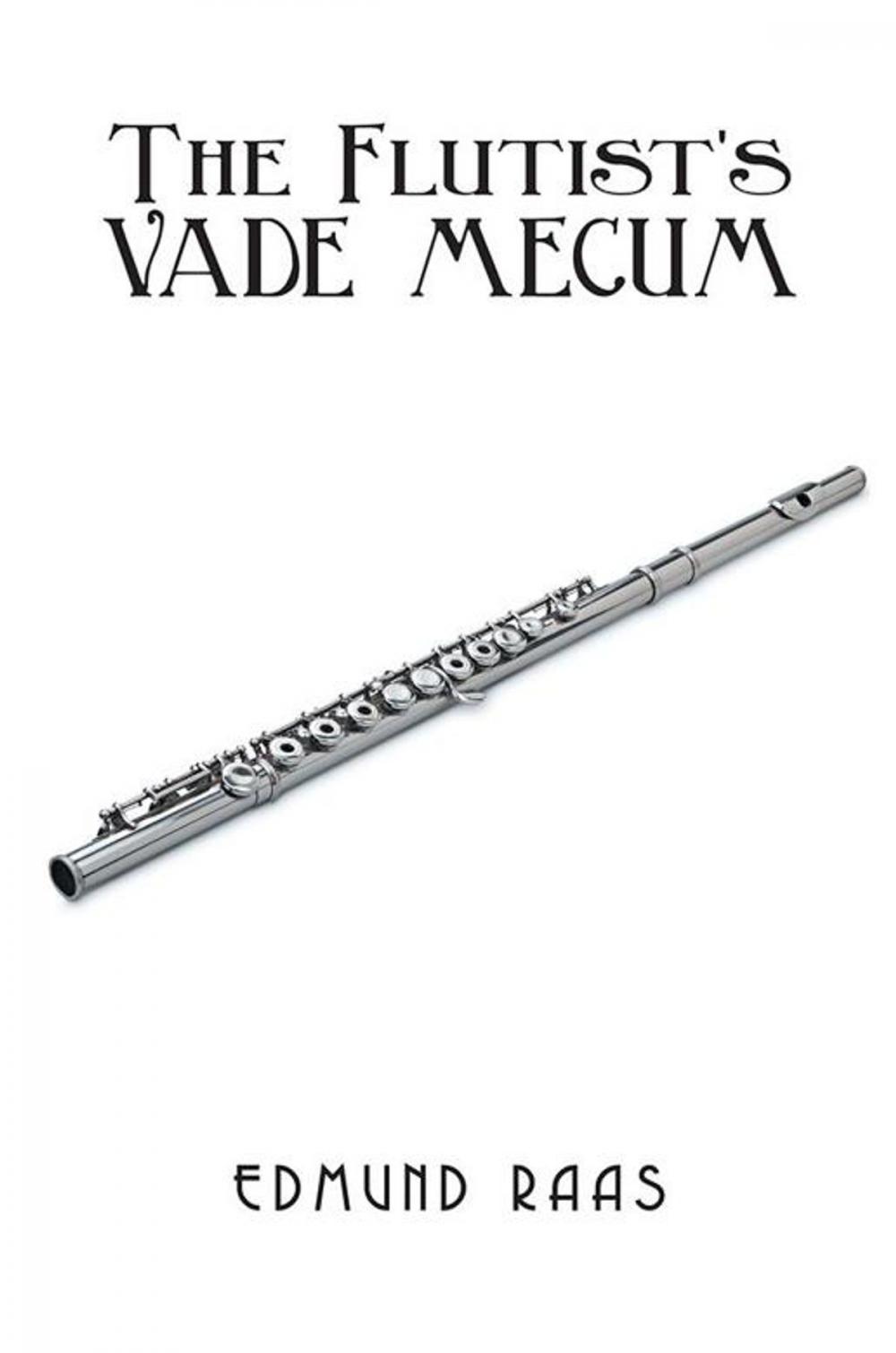 Big bigCover of The Flutist's Vade Mecum