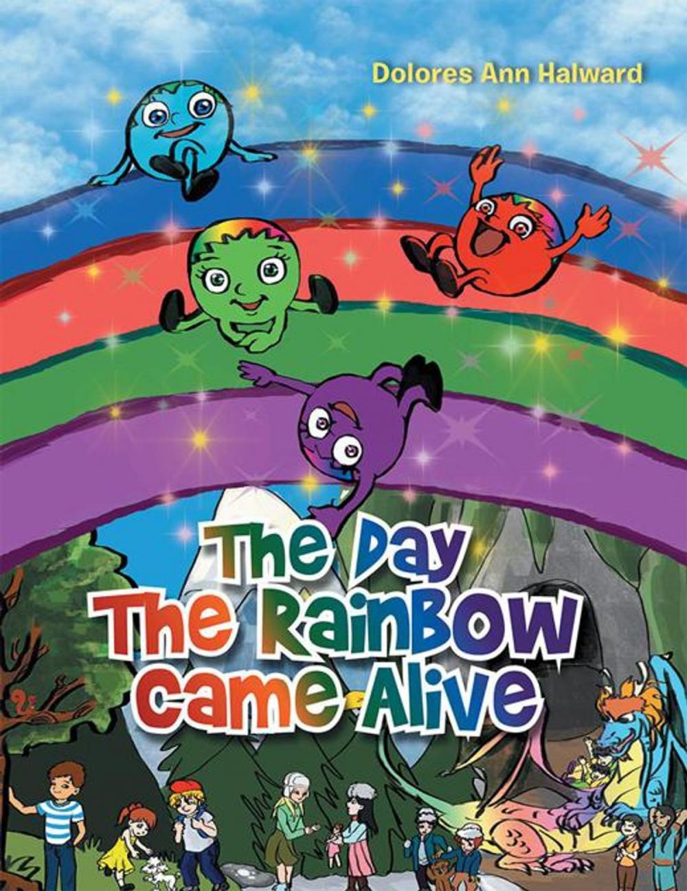 Big bigCover of The Day the Rainbow Came Alive