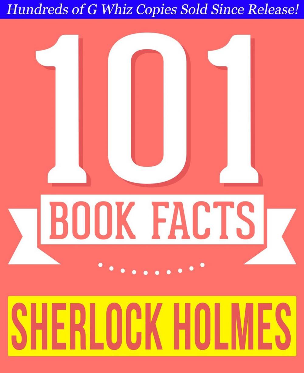Big bigCover of Sherlock Holmes - 101 Amazingly True Facts You Didn't Know