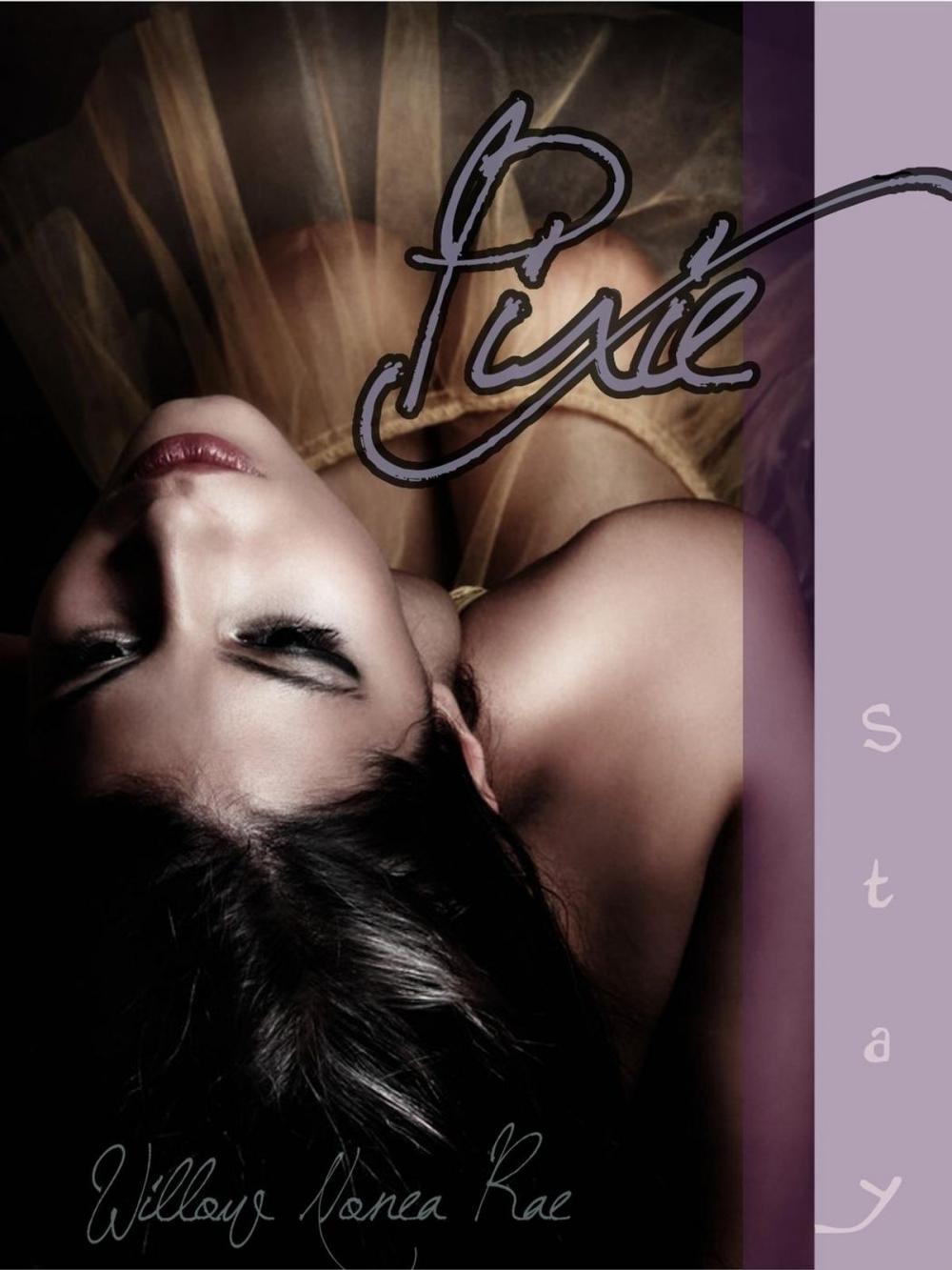 Big bigCover of Stay (Pixie #3)